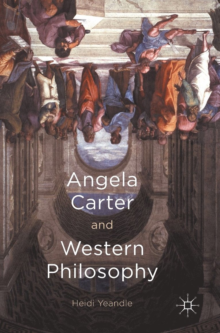 Angela Carter and Western Philosophy 1