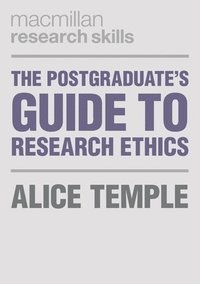 bokomslag Postgraduate's Guide to Research Ethics