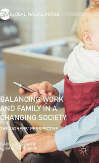 bokomslag Balancing Work and Family in a Changing Society
