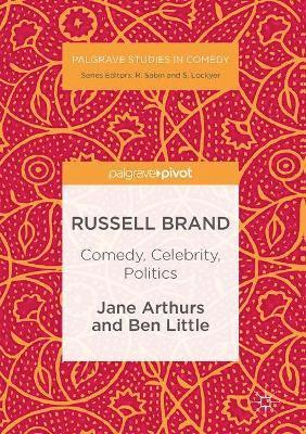 Russell Brand: Comedy, Celebrity, Politics 1