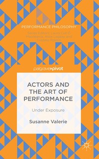 bokomslag Actors and the Art of Performance