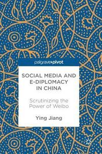 bokomslag Social Media and e-Diplomacy in China