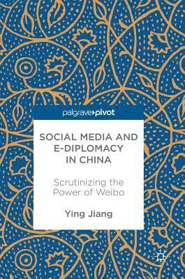 Social Media and e-Diplomacy in China 1