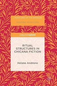 bokomslag Ritual Structures in Chicana Fiction