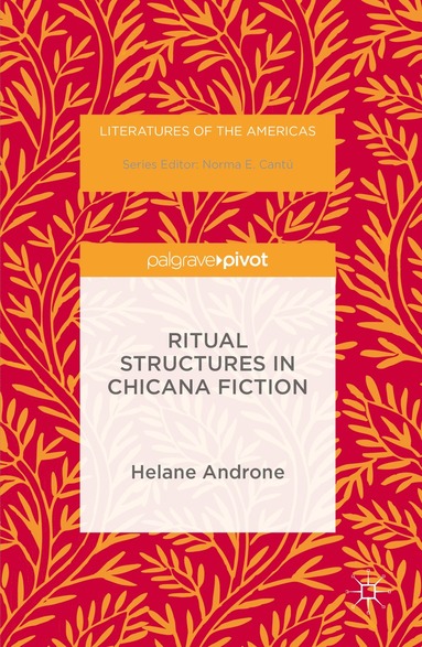 bokomslag Ritual Structures in Chicana Fiction