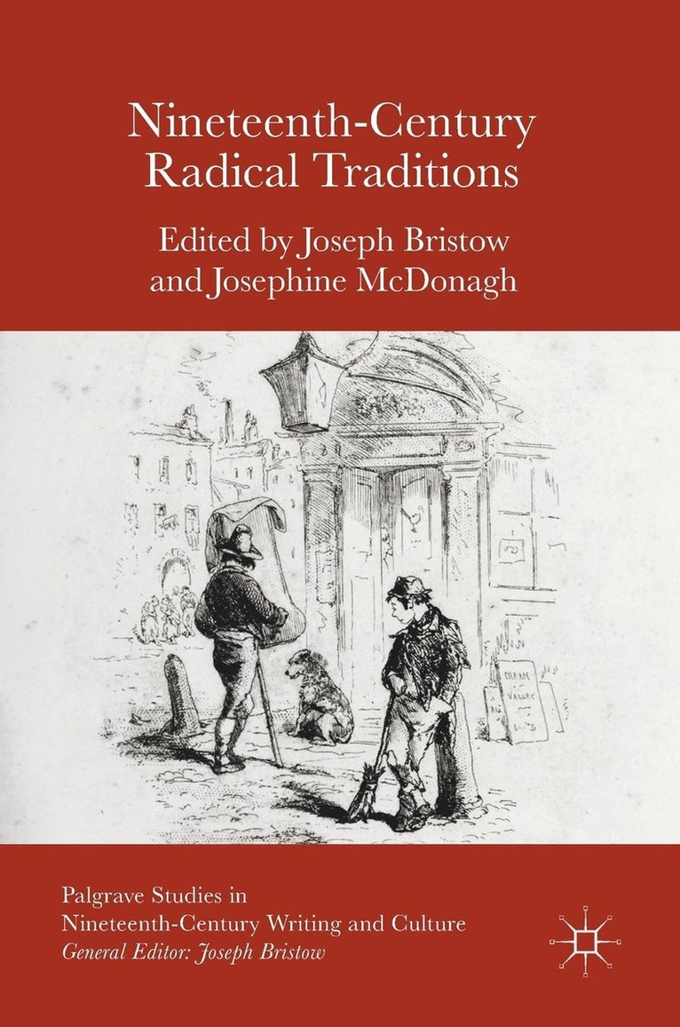 Joseph Bristow, Josephine McDonagh, Josephine Mcdonagh - Nineteenth-Century Radical Traditions, Inbunden
