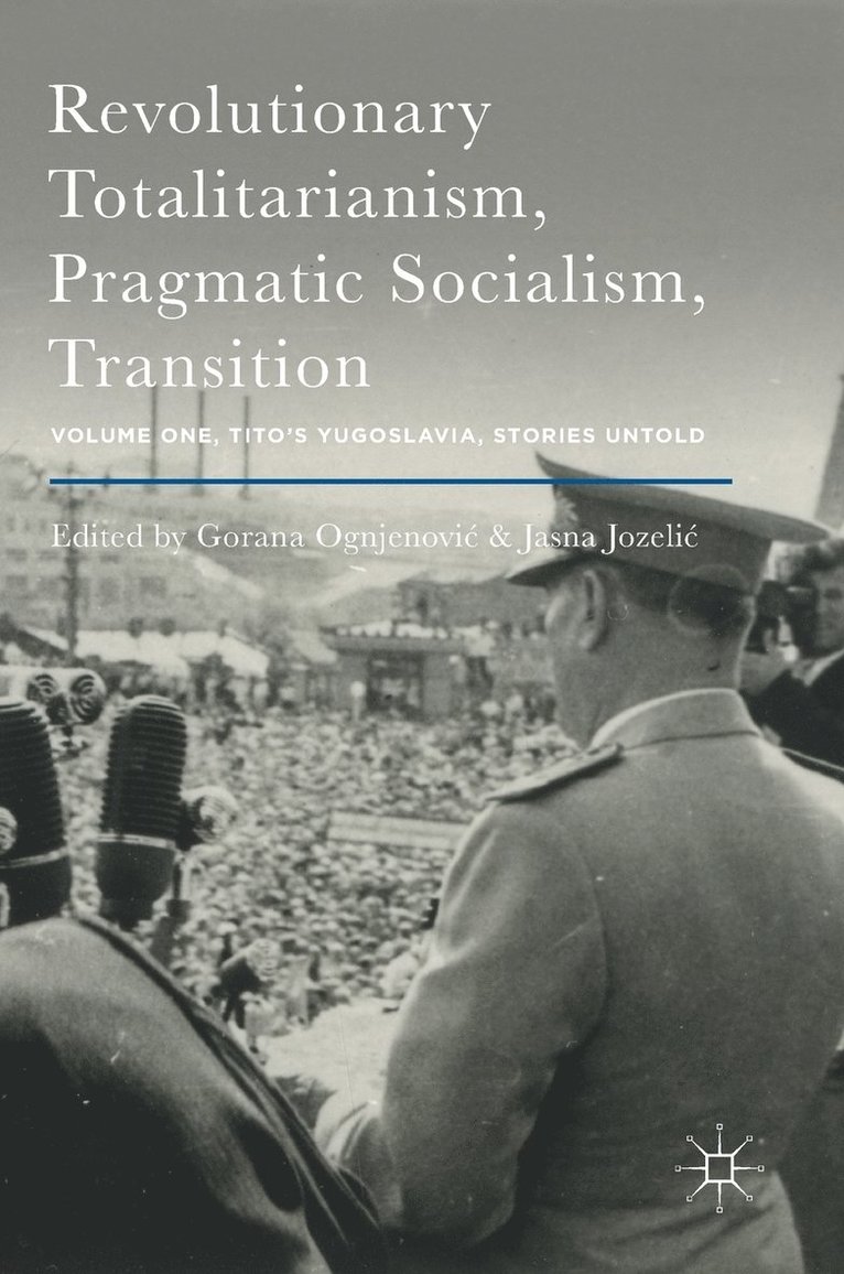 Revolutionary Totalitarianism, Pragmatic Socialism, Transition 1