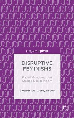 Disruptive Feminisms