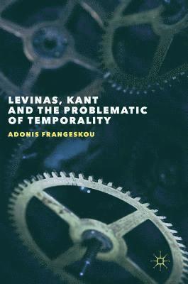 bokomslag Levinas, Kant and the Problematic of Temporality