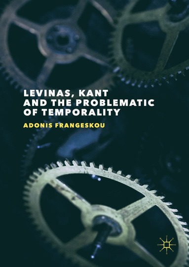 bokomslag Levinas, Kant and the Problematic of Temporality