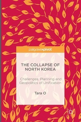 bokomslag The Collapse of North Korea