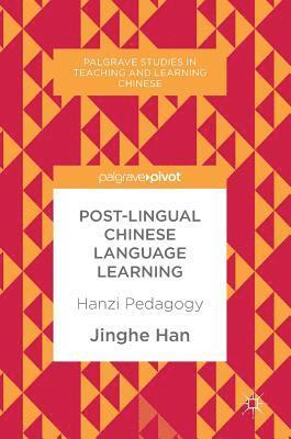 Post-Lingual Chinese Language Learning 1