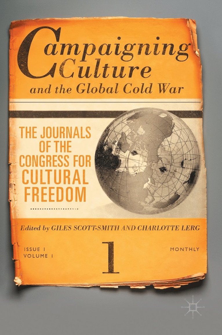 Campaigning Culture and the Global Cold War 1