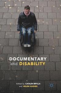 bokomslag Documentary and Disability