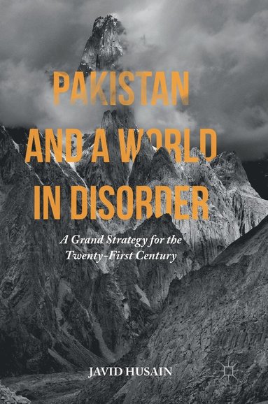 bokomslag Pakistan and a World in Disorder