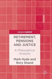 bokomslag Retirement, Pensions and Justice