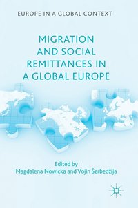 bokomslag Migration and Social Remittances in a Global Europe