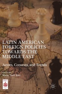 bokomslag Latin American Foreign Policies towards the Middle East