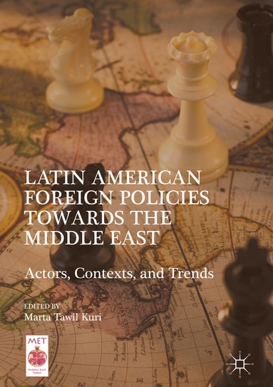 bokomslag Latin American Foreign Policies towards the Middle East