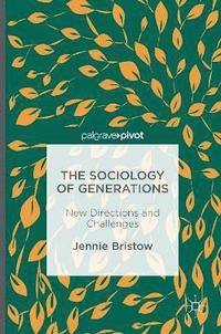 bokomslag The Sociology of Generations