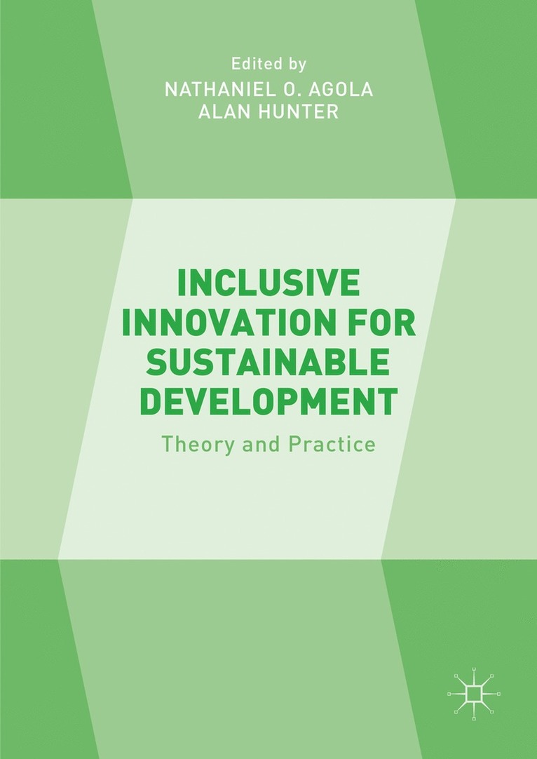 Nathaniel O. Agola, Alan Hunter - Inclusive Innovation for Sustainable Development, Inbunden