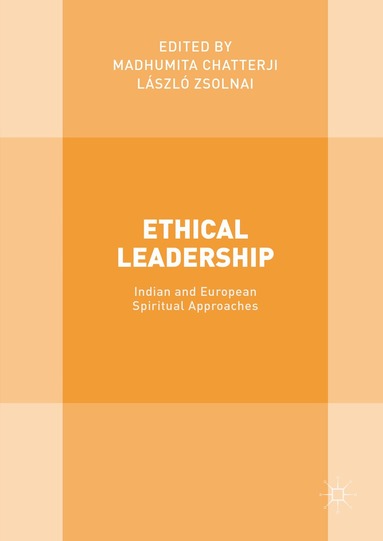 Madhumita Chatterji, László Zsolnai - Ethical Leadership, Inbunden