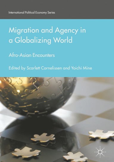 bokomslag Migration and Agency in a Globalizing World