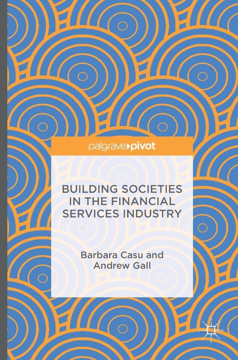 Building Societies in the Financial Services Industry 1