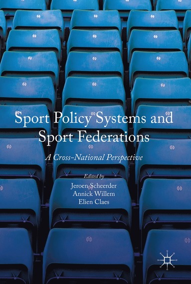 bokomslag Sport Policy Systems and Sport Federations