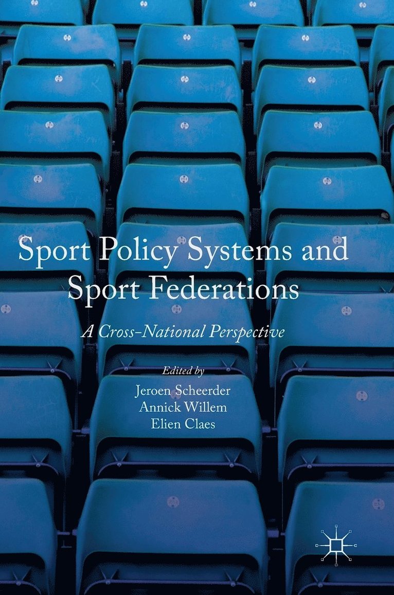 Sport Policy Systems and Sport Federations 1