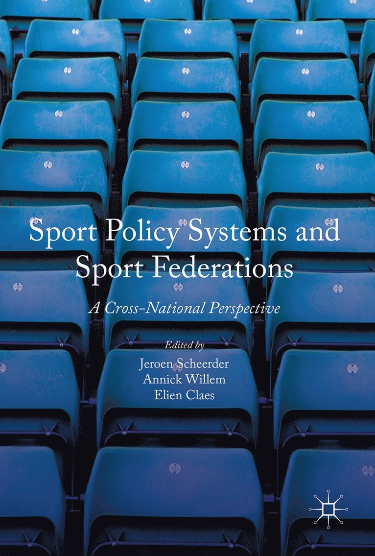 Sport Policy Systems and Sport Federations 1