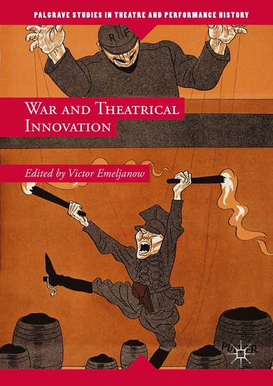 bokomslag War and Theatrical Innovation