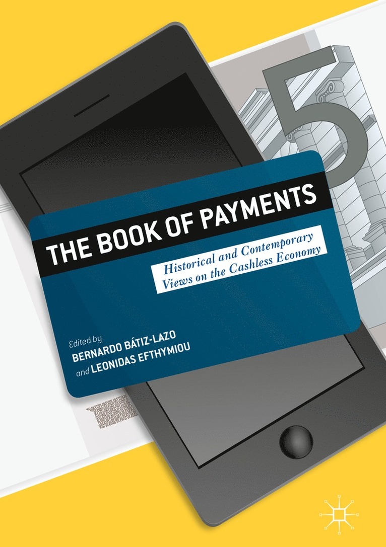 Bernardo Batiz-Lazo, Leonidas Efthymiou - Book of Payments, Inbunden