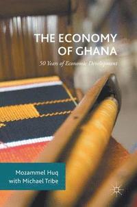 bokomslag The Economy of Ghana