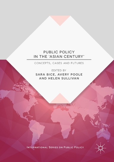 bokomslag Public Policy in the 'Asian Century'