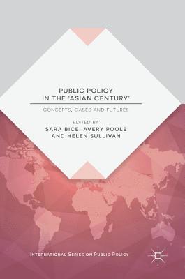 Public Policy in the 'Asian Century' 1