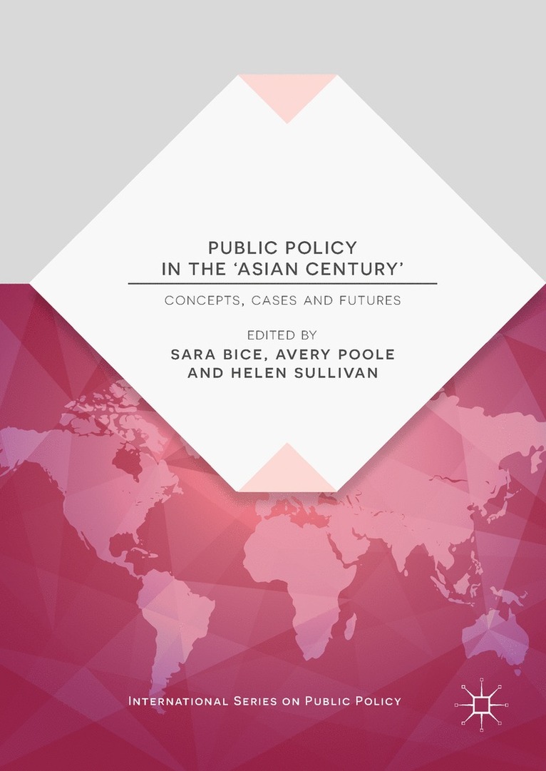 Public Policy in the 'Asian Century' 1