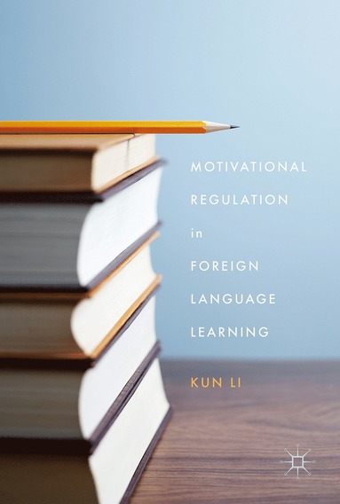 bokomslag Motivational Regulation in Foreign Language Learning