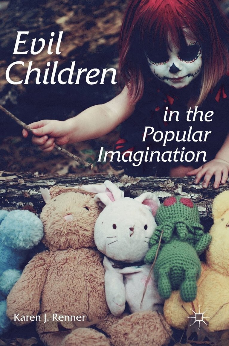 Evil Children in the Popular Imagination 1