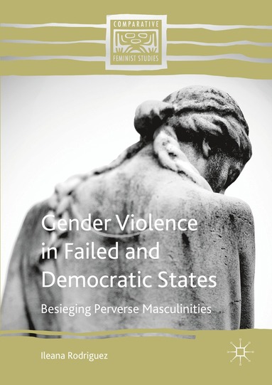 bokomslag Gender Violence in Failed and Democratic States