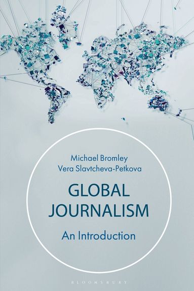 Vera Slavtcheva-Petkova, Michael Bromley - Global Journalism, Häftad