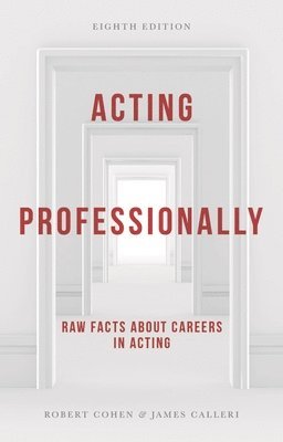 bokomslag Acting Professionally: Raw Facts about Careers in Acting