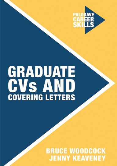 Jenny Keaveney, Bruce Woodcock - Graduate CVs and Covering Letters, Häftad