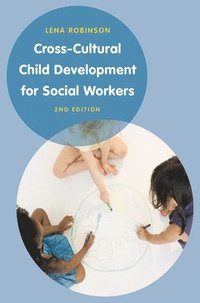 bokomslag Cross-Cultural Child Development for Social Workers