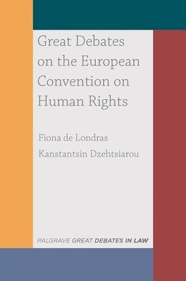 Great Debates on the European Convention on Human Rights 1