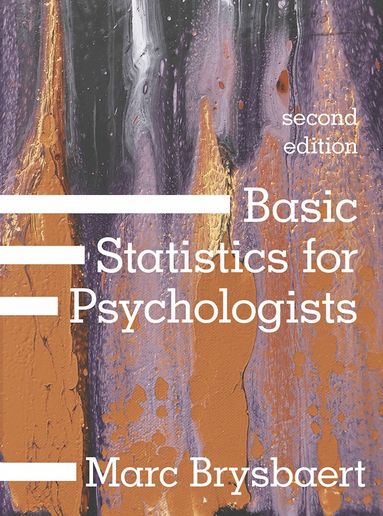 Marc Brysbaert - Basic Statistics for Psychologists, Häftad