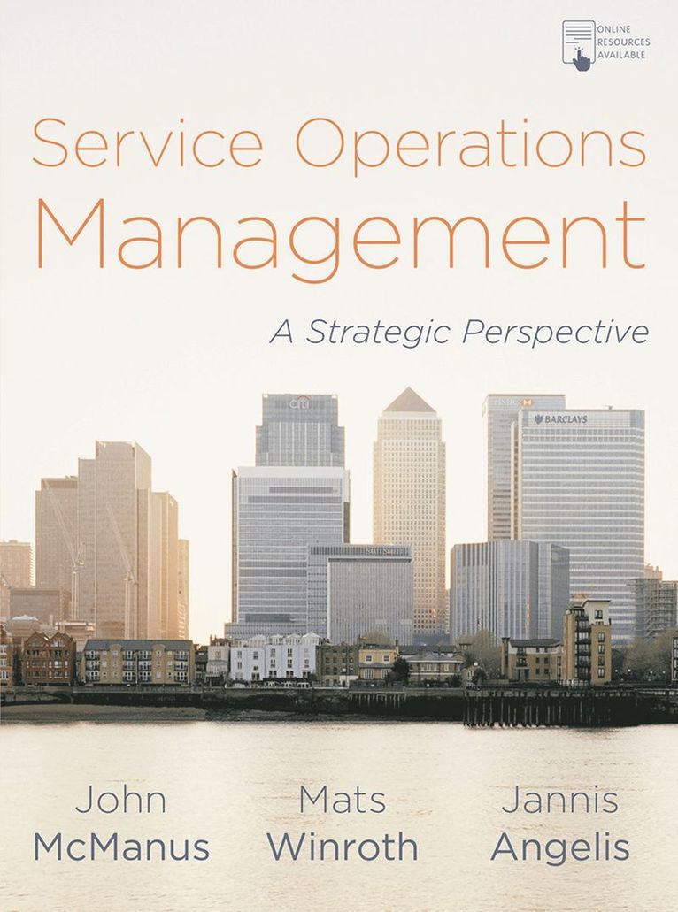 John McManus, Mats Winroth, Jannis Angelis, John Mcmanus - Service Operations Management, Häftad