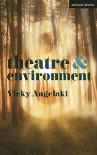 bokomslag Theatre and Environment