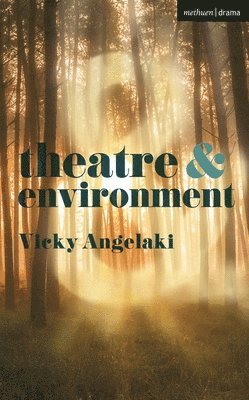 Theatre and Environment 1