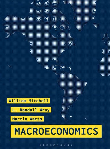 William Mitchell, L. Randall Wray, Martin Watts - Macroeconomics, Häftad